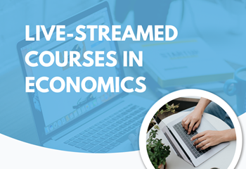 Fall 2023 Call for Participation: Live-Streamed Courses in Economics