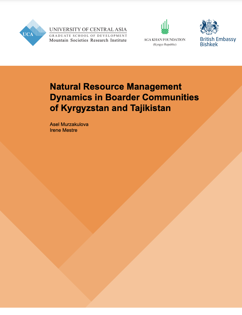 Natural Resource Management Dynamics in Border Communities of Kyrgyzstan and Tajikistan